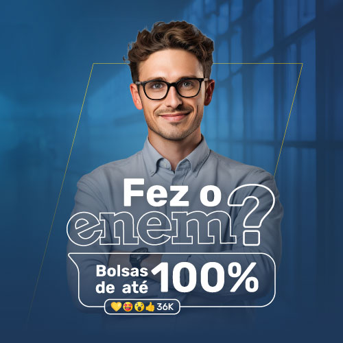 Fez o ENEM? Use sua nota e concorra a bolsas de até 100%